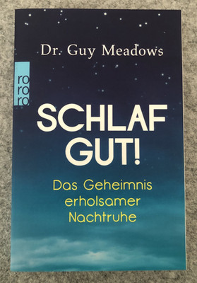 2 Bücher - SCHLAF GUT! - Dr. Guy Mead'ows + Work Life Sleep Balance Book