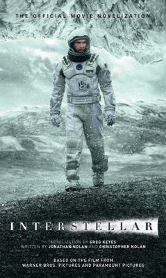 Interstellar: The Official Movie Novelization by Keyes, Greg