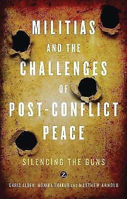 Militias and the Challenges of Post-Conflict Peace - 9781848135277 - Picture 1 of 1