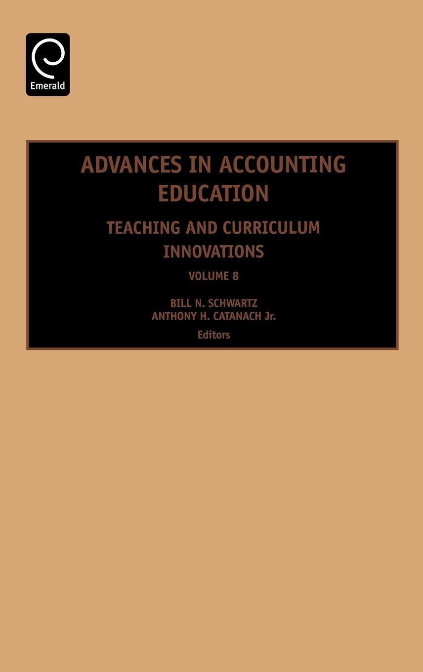 Bill N. Schwartz | Advances In Accounting Education | Buch | Englisch
