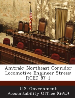 U. S. Government Acc - Amtrak  Northeast Corridor Locomotive Engineer  - X555z