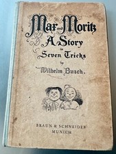 Mar and Moritz, A Story in Seven Tricks.  Hardback. - Wilhelm Busch. - 1952