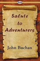 John Buchan | Salute To Adventurers | Taschenbuch | Englisch (2010)