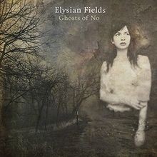 Ghosts of No von Elysian Fields | CD | Zustand sehr gut