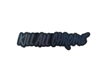 Double Layered KillAllChrome Font Sticker Decal Black Oil Slick with Matt Black