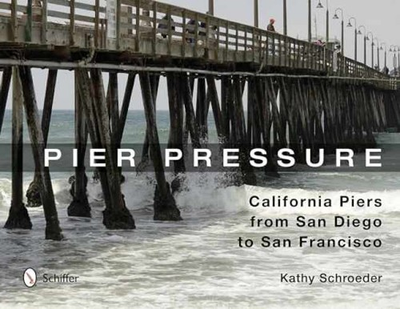 #ad #ad Pier Pressure: California Piers from San Hardcover by Schroeder Kathy Good $6.04