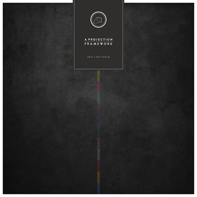 A PROJECTION - Framework