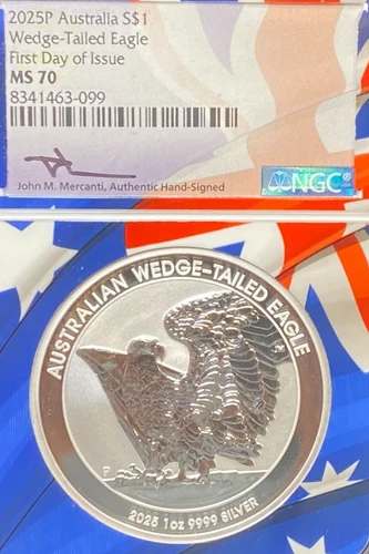 2025P $1 AUSTRALIA SILVER WEDGE-TAIL EAGLE 1st DAY 1 OZ NGC MS70 MERCANTI SIGNED