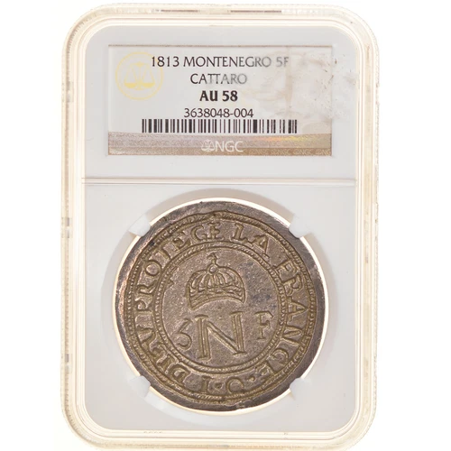 Montenegro, 5 Francs, Siege of Cattaro, 1813, Cattaro, Cast Silver, NGC, AU58