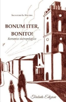 Salvatore La Vecchia Bonum Iter, Bonito! (Paperback) (UK IMPORT)