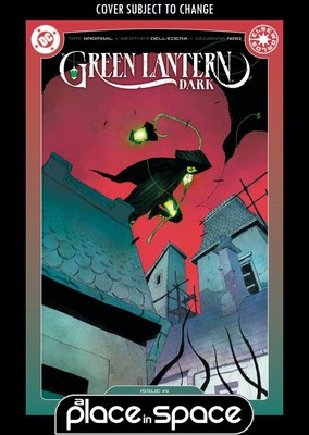 GREEN LANTERN: DARK #4A - TATE BROMBAL (WK17)