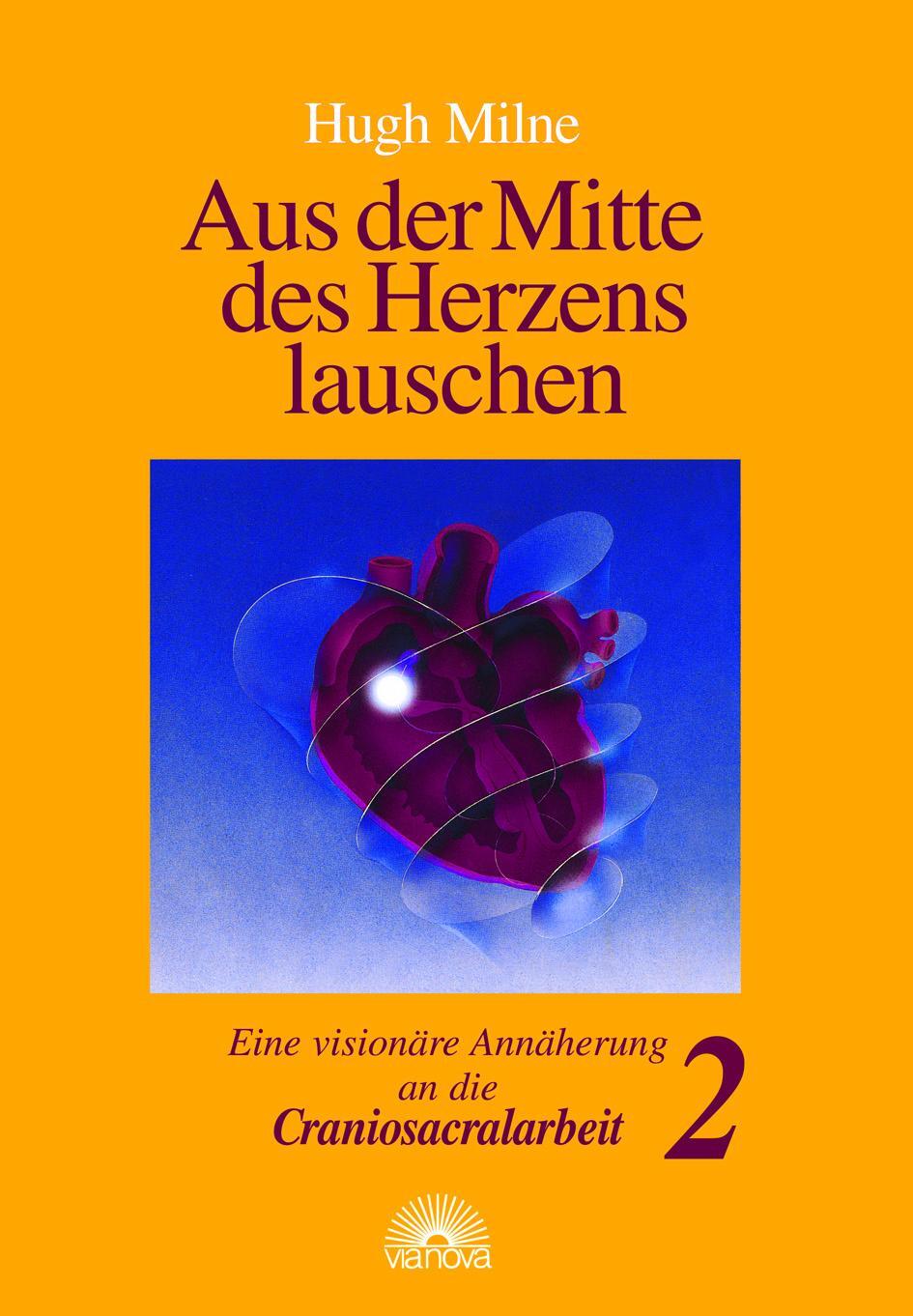 Thumbnail - Aus Der Mitte Des Herzens Lauschen 2 | Milne, Hugh