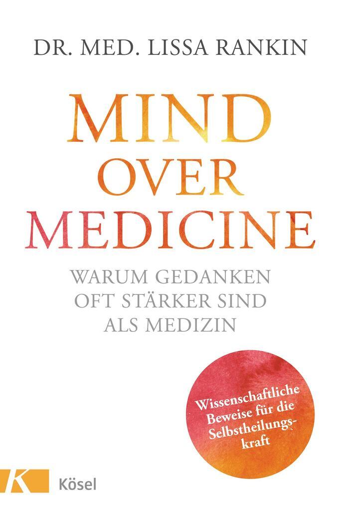 Thumbnail - Mind Over Medicine - Warum Gedanken Oft Stärker Sind Als Medizin |