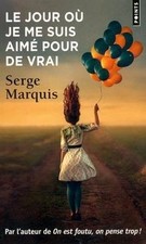 Le Jour où je me suis aimé pour de vrai  von Marquis... | Buch | Zustand wie neu