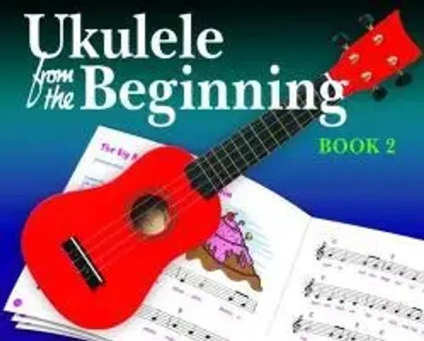 Ukulele From The Beginning Book 2 | Taschenbuch | Buch | Englisch | 2010-image