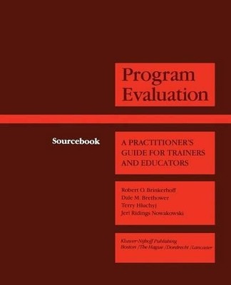 Program Evaluation by Robert O. Brinkerhoff, D.M. Brethower, ... - 9789401167598