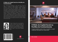Rim Lajili | O Efeito Do Capital Social Na Partilha Do Conhecimento | Buch