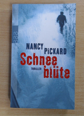 Schneeblüte von Nancy Pickard (Taschenbuch) GUTER ZUSTAND