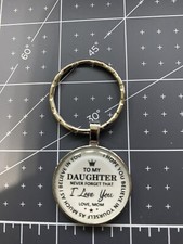 To My daughter keychain - Never Forget That I Love You