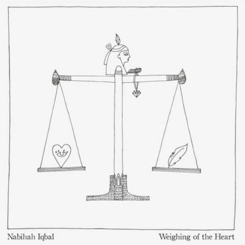 Nabihah Iqbal Weighing of the Heart (CD) Album