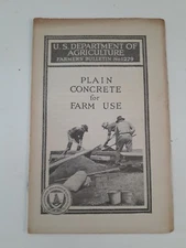 Plain concrete for farm use farmers bulletin 1297 1922 28 pages Usda Farmcore JJ