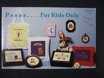 Pssss....For Kids Only [P.S. It's Cross Stitch] 1980 Pam Sullivan Sue Moore