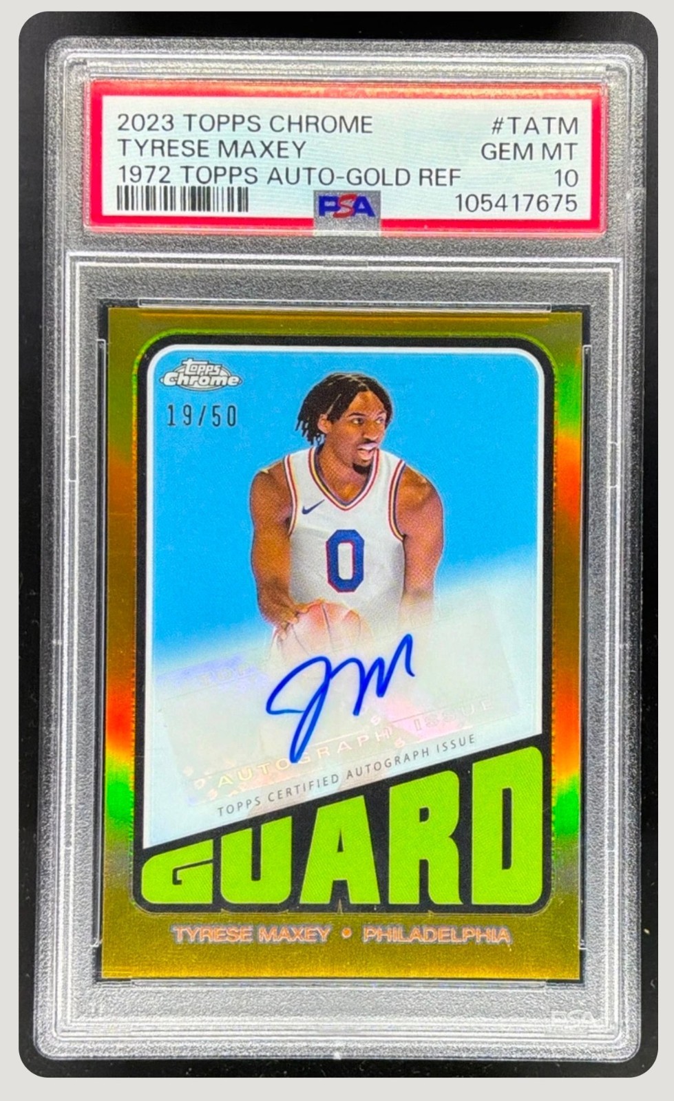 2023-24 Topps Chrome Tyrese Maxey Auto Gold Refractor /50 PSA 10 POP 3 Sixers 