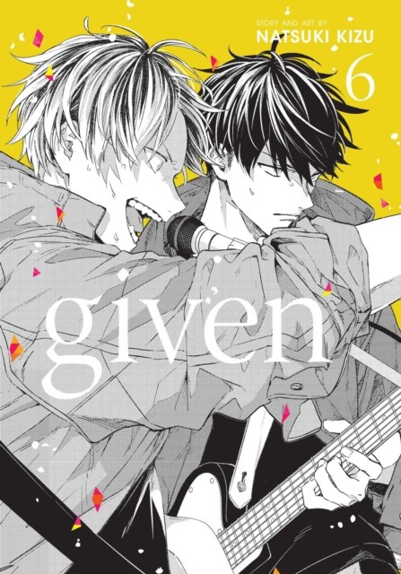 Given, Vol. 6 by Natsuki Kizu (Paperback Book)