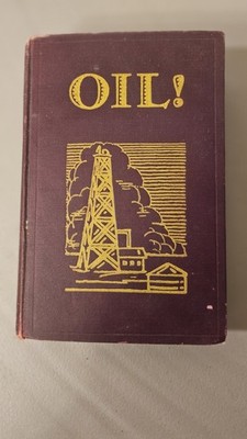 Oil! Upton Sinclair, Albert & Charles Boni 1927 1st Edition 7th Print Hardcover