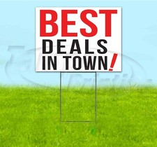 BEST DEALS IN TOWN 18x24 Yard Sign WITH STAKE Corrugated Bandit BUSINESS DEALS