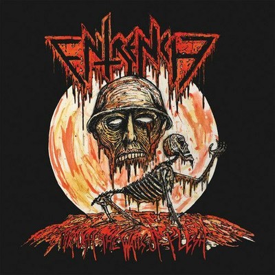 ENTRENCH - THROUGH THE WALLS OF FLESH NEW CD