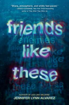 Friends Like These - 9780593309674, hardcover, Jennifer Lynn Alvarez