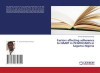 Emmanuel Adewale Efunbajo | Factors Affecting Adherence To Haart In...
