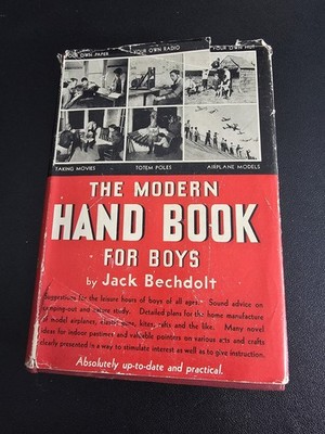 The Modern Handy Book For Boys by Jack Bechdolt 1933 