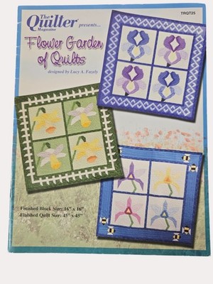 Flower Garden Of Quilts Pattern Book By Lucy Fazely 16''x16'' Blocks & 45''x45'' Qui