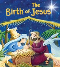 The Birth of Jesus By Quarto Publishing