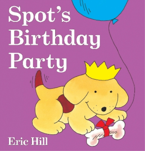 Eric Hill Spot's Birthday Party (Libro di cartone) Spot