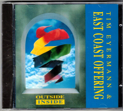 Tim Eyermann Tim Eyermann East Coast Offering-Outside Inside (CD)-NEU/OVP (1990)