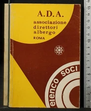 ADA. ASSOCIAZIONE DIRETTORI ALBERGO. ELENCO SOCI 1979. AA.VV. ADA.
