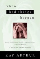 Kay Arthur | When Bad Things Happen | Taschenbuch | Englisch (2002)