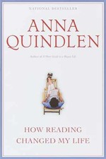 How Reading Changed My Life - Paperback, by Quindlen Anna - Good x