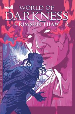 World of Darkness Crimson Thaw #3 2021 Hixson Cover B Vault Comics H01