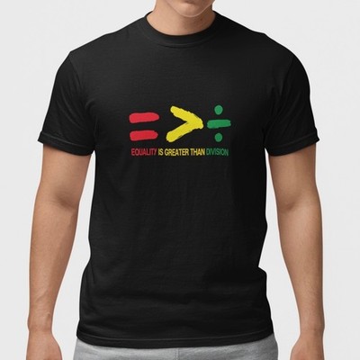 Equality Is Greater Than Division T-Shirt Unity Peace Math Symbol Graphic Tee