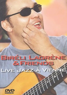Bireli Lagrene & Friends - Jazz a Vienne