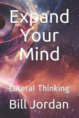 Bill Jordan Expand Your Mind (Taschenbuch)