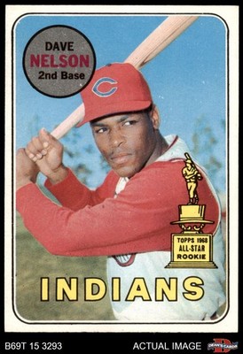 1969 Topps #579 Dave Nelson Indians RC ASR 7 - NM