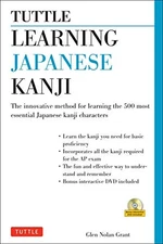 TUTTLE LEARNING JAPANESE KANJI: (JLPT LEVELS N5 & N4) THE By Glen Nolan Grant