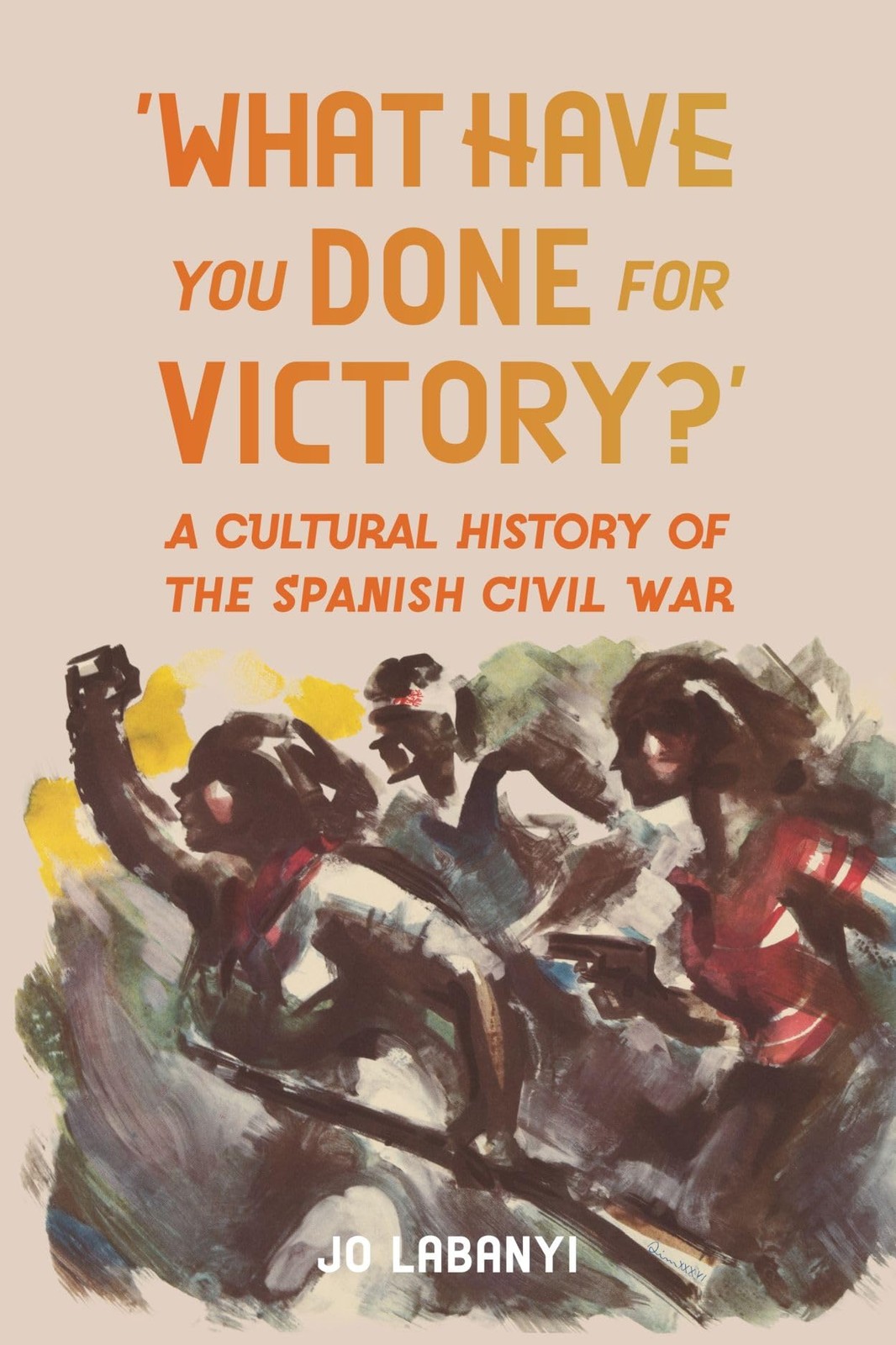 What Have You Done for Victory? by Jo Labanyi - 9781836392781 - Image 5