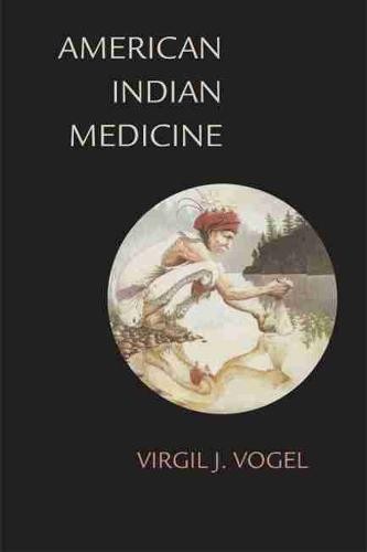 American Indian Medicine Vogel Paperback John Wiley & Sons 9780806122939