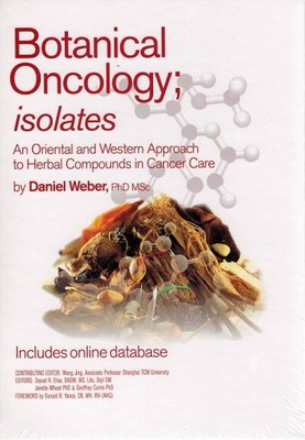 Botanical Oncology; Isolates by Daniel Weber